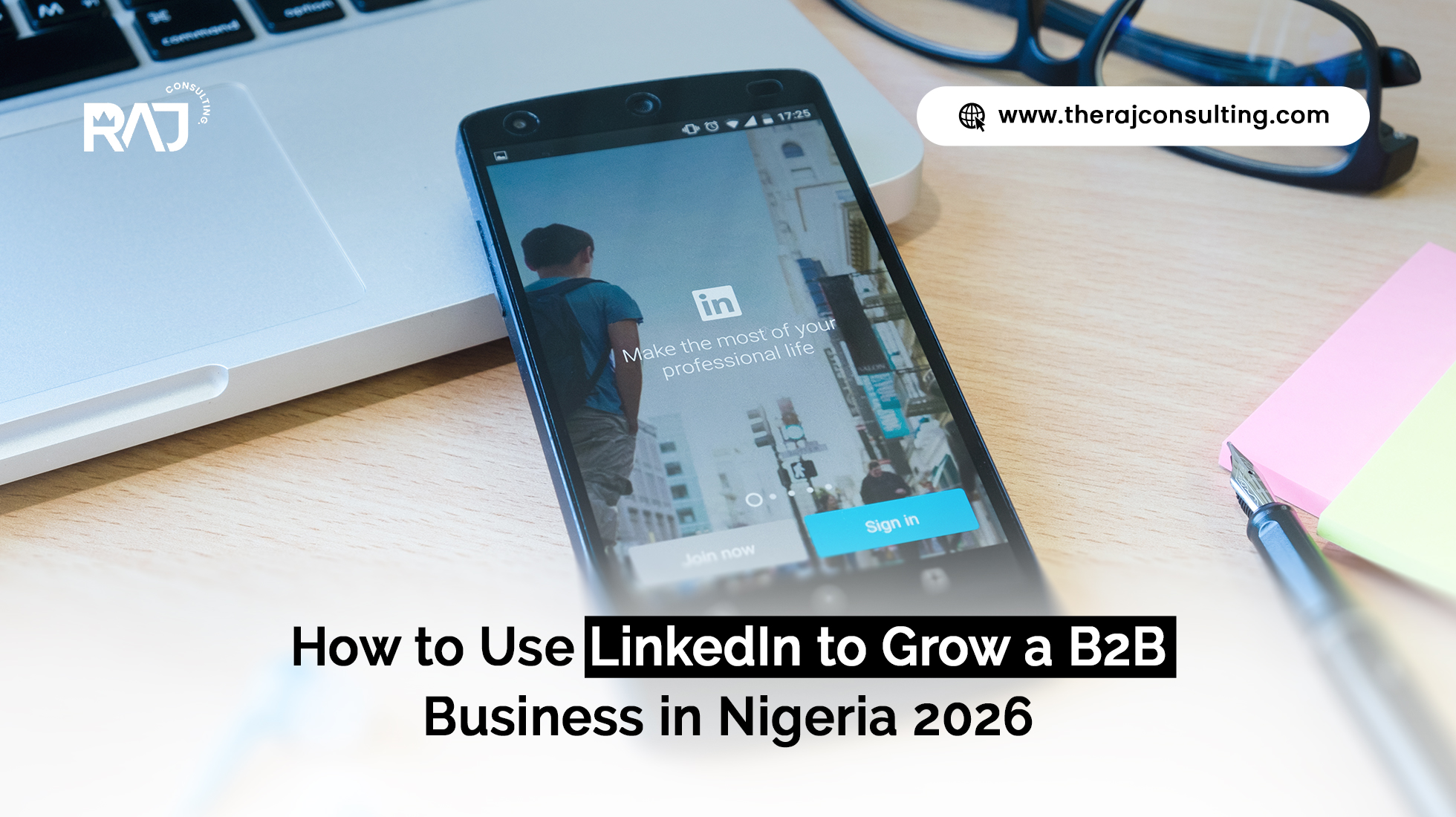 How to Use LinkedIn to Grow a B2B Business in Nigeria
